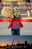 Hearts, Candy & Clover (Clan McKinloch, #2) (eBook, ePUB) Hearts, Candy & Clover (Clan McKinloch, #2) (eBook, ePUB)