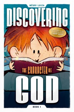 Discovering the character of God (eBook, ePUB) - Luiza, Méuri