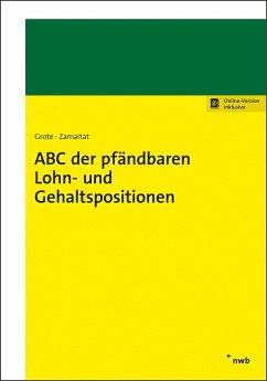 ABC der pfändbaren Lohn- und Gehaltspositionen - Grote, Hugo;Zamaitat, Andreas