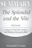 Summary of The Splendid and the Vile (eBook, ePUB)