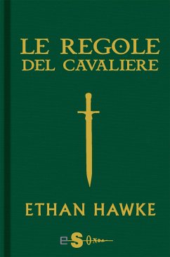 Le regole del cavaliere (eBook, ePUB) - Hawke, Ethan