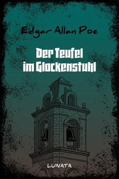 Der Teufel im Glockenstuhl (eBook, ePUB) - Poe, Edgar Allan