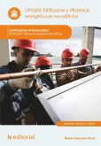 Edificación y eficiencia energética en los edificios. ENAC0108 (eBook, ePUB)