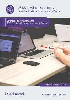 Administración y auditoría de los servicios web. IFCT0509 (eBook, ePUB) - Urbano López, Mª del Pilar