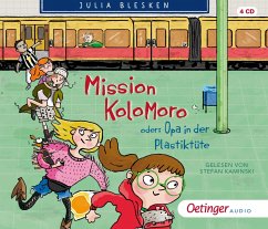 Mission Kolomoro oder: Opa in der Plastiktüte - Blesken, Julia