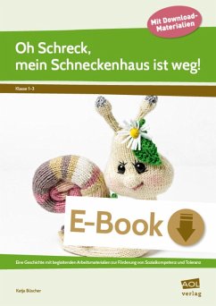 Oh Schreck, mein Schneckenhaus ist weg! (eBook, PDF) - Büscher, Katja