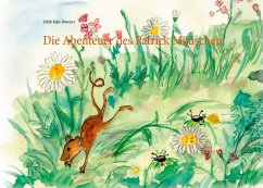 Die Abenteuer des Patrick Mäuschen (eBook, ePUB) - Fehr-Brunner, Edith