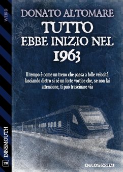 Tutto ebbe inizio nel 1963 (eBook, ePUB) - Donato Altomare