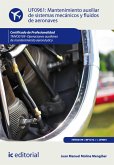 Mantenimiento auxiliar de sistemas mecánicos y fluidos de aeronaves. TMVO0109 (eBook, ePUB)