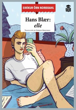 Hans Blaer: elle (eBook, ePUB) - Norddahl, Eiríkur Örn