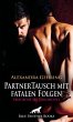 PartnerTausch mit fatalen Folgen  ... - Bild 1