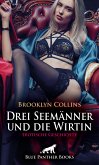 Drei Seemänner und die Wirtin   Erotische Geschichte (eBook, PDF)