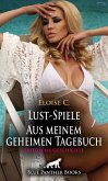 Lust-Spiele - Aus meinem geheimen Tagebuch   Erotische Geschichte (eBook, ePUB)
