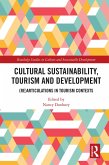 Cultural Sustainability, Tourism and Development (eBook, ePUB)