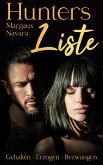 Hunters Liste Sammelband 1-3 (eBook, ePUB) Hunters Liste Sammelband 1-3 (eBook, ePUB)