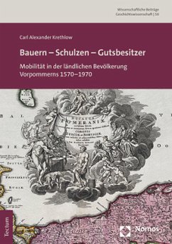 Bauern - Schulzen - Gutsbesitzer - Krethlow, Carl Alexander