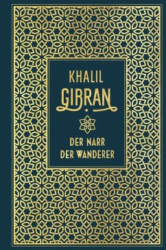 Der Narr / Der Wanderer (eBook, ePUB) - Gibran, Khalil