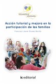 Acción tutorial y mejora en la participación de las familias. (eBook, ePUB)