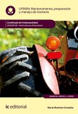 Mantenimiento, preparación y manejo de tractores. AGAH0108 (eBook, ePUB)