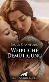 Weibliche Demütigung   Erotische Geschichte (eBook, ePUB)