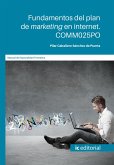 Fundamentos del plan de marketing en internet. COMM025PO (eBook, ePUB)
