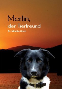Merlin, der Tierfreund (eBook, ePUB) - Germ, Monika