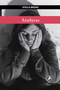 Ataduras (eBook, ePUB) - Bruno, Stella