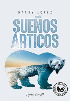 Sueños árticos (eBook, ePUB) - Lopez, Barry