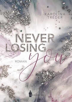 Never Losing You (eBook, ePUB) - Treder, Karolina