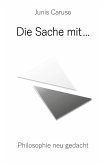 Die Sache mit ...