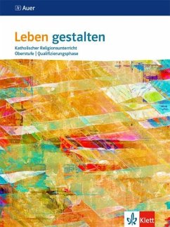 Leben gestalten Oberstufe Qualifikationsphase