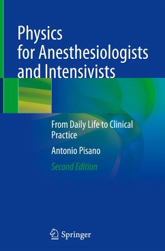 Physics for Anesthesiologists and Intensivists - Pisano, Antonio