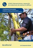 Mantenimiento y reparación de instalaciones de antenas en edificios. ELES0108 (eBook, ePUB)