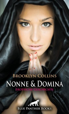 Nonne und Domina   Erotische Geschichte (eBook, ePUB) - Collins, Brooklyn