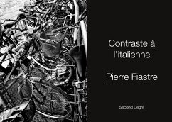 Contraste à l'italienne - Fiastre, Pierre