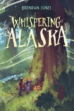 Whispering Alaska - Jones, Brendan