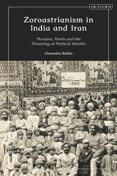 Zoroastrianism in India and Iran - Buhler, Alexandra