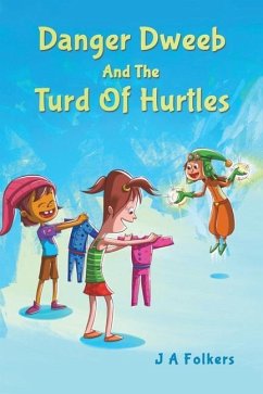 Cover Danger Dweeb and the Turd of Hurtles