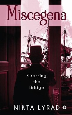 Miscegena: Crossing the Bridge - Nikta Lyrad