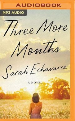 Three More Months - Echavarre, Sarah