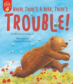 Where There's a Bear, There's Trouble! - Catchpool, Michael