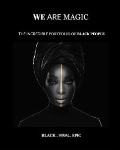 We Are Magic - BLACK . VIRAL . EPIC - Bapre, Trésor