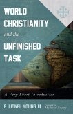 World Christianity and the Unfinished Task