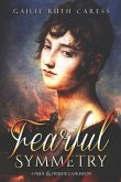 Fearful Symmetry: A Pride & Prejudice Variation