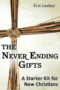 The Never Ending Gifts - Lindsey, Kris