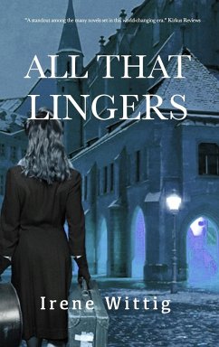 All That Lingers - Wittig, Irene