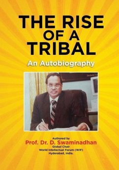 The Rise of a Tribal - Swaminadhan, D.
