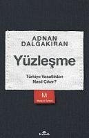 Yüzlesme - Dalgakiran, Adnan