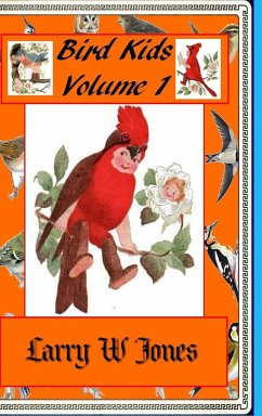 Bird Kids Volume 1 - Jones, Larry W
