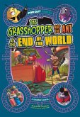 The Grasshopper and the Ant at the End of the World: A Graphic Novel